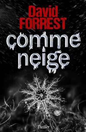 David Forrest – Comme neige